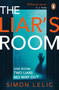 The Liar's Room : The addictive new psychological thriller from the bestselling author of THE HOUSE