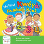 My First Kweyol Number Book : Counting in Kweyol