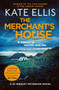 The Merchant's House : Book 1 in the DI Wesley Peterson crime series The Merchant's House : Book 1 in the DI Wesley Peterson crime series