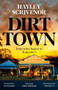 Dirt Town : Winner of the CWA New Blood Dagger 2023