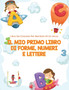 Il Mio Primo Libro Di Forme, Numeri E Lettere : Libro Da Colorare Per Bambini Di Un Anno