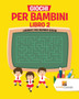 Giochi Per Bambini Libro 2 : Labirinti Per Bambini Giochi