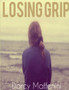 Losing Grip