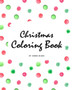 Christmas Coloring Book for Children (8x10 Coloring Book / Activity Book) : 2