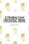 A Christmas Carol Coloring Book for Children (6x9 Coloring Book / Activity Book)
