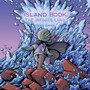 Island Book: The Infinite Land