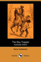 The Boy Trapper (Illustrated Edition) (Dodo Press)