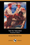 Nat the Naturalist (Illustrated Edition) (Dodo Press)