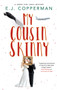My Cousin Skinny