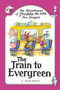 The Adventures of Freddie the Little Fire Dragon : The Train to Evergreen