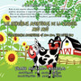 Las increibles aventuras de la vaquita Muu Muu : The Incredible Adventures of Moo Moo, the Little Cow