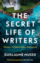 The Secret Life of Writers : The No.1 International Sensation