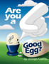 Are You a Good Egg?