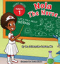 Nola The Nurse : Let's Talk About Germs : 1