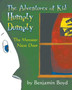 The Monster Next Door : The Adventures of Kid Humpty Dumpty