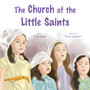 The Church of the Little Saints