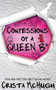 Confessions of a Queen B*