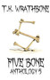 Five Bone : Anthology 5