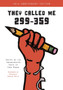 They Called Me 299-359 : Poetry by the Incarcerated Youth of Free Minds
