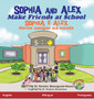 Sophia and Alex Go on a Field Trip : Sophia e Alex A excursao