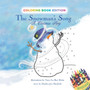The Snowman's Song : A Christmas Story, Coloring Book Edition