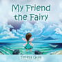My Friend the Fairy