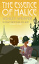 The Essence of Malice : A stylishly evocative historical whodunnit