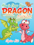 How to Draw Your Dragon Activity Book