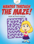 Wander Through the Maze! Kids Activity Book