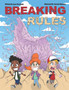 Breaking Rules