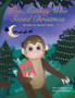The Monkey Who Saved Christmas