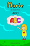 Marie Is Studying ABC : Educational Book For Kids, Alphabet (Book For Kids 2-6 Years) : 1