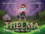 Thelma A Metis Girl Who Was Born in a Storm