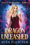 Dragon Unleashed (Legacy of Dragons Book Three)