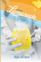 Making Lemonade from Your Lemons : A 45 Day Spiritual Devotional