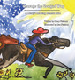 Courage the Cowgirl Way : A Rusty's Reading Remuda Tale