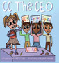 CC The CEO