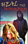 Heal the Wounded
