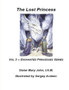 The Lost Princess : Vol 3 --The Enchanted Princesses Series