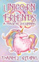 Unicorn Friends : A Magical Beginning : 1