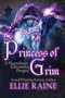 Princess of Grim : YA Dark Fantasy Adventure