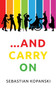 And Carry On...