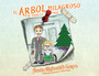 El Arbol Milagroso : The Miracle Tree