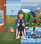 Journey of the Freckled Indian : A Tlingit Culture Story Journey of the Freckled Indian : A Tlingit Culture Story