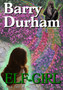 Elf-Girl : Book Two of The Conway Chronicles