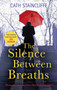 The Silence Between Breaths