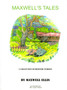 Maxwell's Tales : A Collection of Bedtime Stories for Children