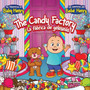 The Candy Factory : La Fabrica De Golosinas