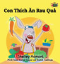 I Love to Eat Fruits and Vegetables : Vietnamese Edition