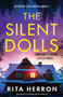The Silent Dolls : An absolutely gripping mystery thriller : 1